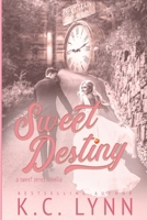 Sweet Destiny B086PNTJKZ Book Cover