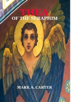 Thea of the Seraphim 1440431590 Book Cover