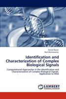 Identification and Characterization of Complex Biological Signals 3845474556 Book Cover