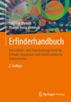 Erfinderhandbuch: Innovations- und Patentmanagement für Erfinder, Ingenieure und mittelständische Unternehmen (German Edition) 3662731401 Book Cover