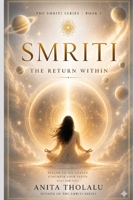 Smriti: The Return Within B0H2JSSH3X Book Cover