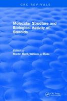 Molecular Structure and Biological Activity of Steroids 1315895706 Book Cover