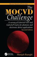 The Mocvd Challenge: A Survey of Gainasp-Inp and Gainasp-GAAS for Photonic and Electronic Device Applications, Second Edition 1138114936 Book Cover