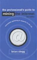 Mining the Internet 0749430257 Book Cover