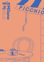 La mia Milano 2322539368 Book Cover