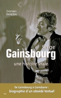 Gainsbourg Une histoire vraie 2352883520 Book Cover