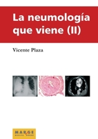 La neumología que viene II (Spanish Edition) 8415340990 Book Cover