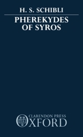 Pherekydes of Syros 0198143834 Book Cover