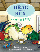 Drag and Rex 2: Sweet and Silly 1645951162 Book Cover