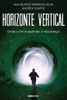 Horizonte Vertical 8525062987 Book Cover