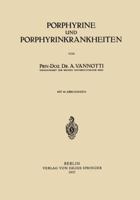 Porphyrine Und Porphyrinkrankheiten 3642981615 Book Cover