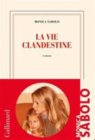 La vie clandestine 2072900425 Book Cover