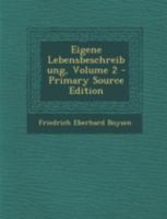 Eigene Lebensbeschreibung; Volume 2 1022573845 Book Cover