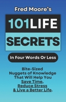 101 Life Secrets In 4 Words or Less B0DQY7JGBQ Book Cover