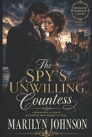 The Spy's Unwilling Countess (The Highland Marriage Ledger) B0H2SG9JQ7 Book Cover