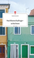 Nachbarschaftsgeschichten. Life is a Story - story.one 3990875353 Book Cover