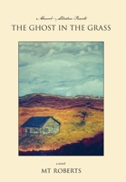 The Ghost in the Grass 1953312071 Book Cover
