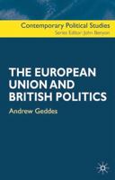 The European Union and British Politics (Contemporary Political Studies) 0333981219 Book Cover