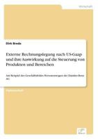 Externe Rechnungslegung Nach Us-GAAP Und Ihre Auswirkung Auf Die Steuerung Von Produkten Und Bereichen 3838604148 Book Cover