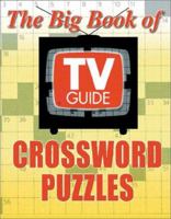 The Big Book of TV Guide Crossword Puzzles 1586635859 Book Cover