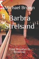 Barbra Streisand: From Brooklyn to Broadway B0CMTNHHF9 Book Cover