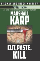 Cut, Paste, Kill 0312378246 Book Cover