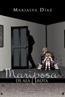 Mariposa de ALA Rota 1463321708 Book Cover