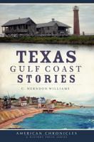 Texas Gulf Coast Stories 1609490320 Book Cover