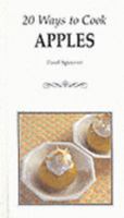 20 Ways to Cook Apples 0948807253 Book Cover