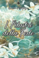 I Pilastri della Fede: Angeli Paolini #5 B0CFXDQ6B2 Book Cover