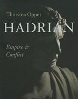 Hadrian: Empire and Conflict 071415069X Book Cover