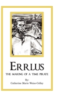 Errlus: The Making of a Time Pirate B0C6S1VF2N Book Cover