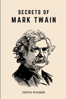 Secrets of Mark Twain B0CFD2LR5C Book Cover
