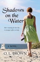 Shadows on the Water B0C9SF26D4 Book Cover