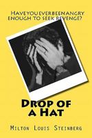 Drop of a Hat 1456557289 Book Cover