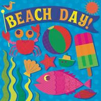 Beach Day! 1499802196 Book Cover