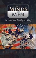 The Minds of Men: AN AMERICAN INTELLIGENCE BRIEF: An American Intelligence Brief: An American: An B0BBXWQD3T Book Cover