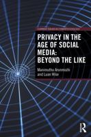 Privacy in the Age of Social Media: Beyond the Like 104110281X Book Cover