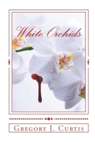 White Orchids 1720015988 Book Cover