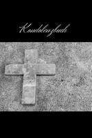 Kondolenzbuch: G�stebuch und Trauerbuch f�r Beerdigungen 1078003955 Book Cover