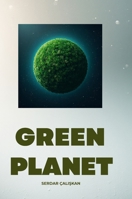 Green Planet 1257062646 Book Cover