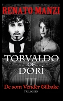 Torvaldo og Dorì: De som vender tilbake - Trilogien (Norwegian Edition) B0GN3GB4JP Book Cover