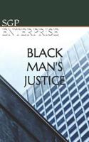 Black Man's Justice 1074585488 Book Cover