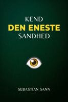 KEND DEN ENESTE SANDHED (Danish Edition) B0G6K571BY Book Cover
