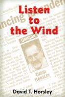 Listen to the Wind 1418489514 Book Cover