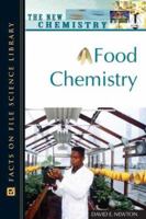 Food Chemistry (New Chemistry) 0816052778 Book Cover