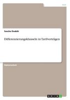 Differenzierungsklauseln in Tarifvertr�gen 363867195X Book Cover