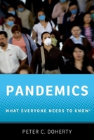 Pandemics: What Everyone Needs to Know 019989812X Book Cover