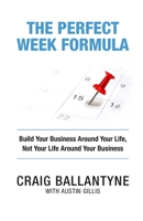 The Perfect Week Formula 0996738991 Book Cover