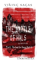The VIKING SAGAS - THE BATTLE OF HALS: Part 1. The hunt for Queen Aestrid B0CHL1FMN6 Book Cover